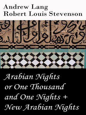 cover image of Arabian Nights or One Thousand and One Nights & New Arabian Nights